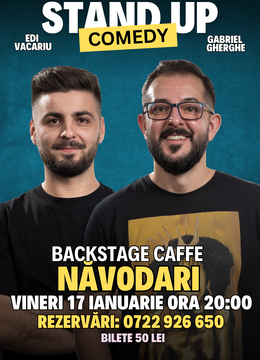 Navodari: Stand Up Comedy cu Gabriel Gherghe si Edi Vacariu