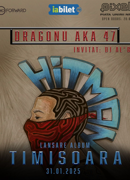 Timisoara: Dragonu AKA47