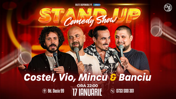 Stand up Comedy cu Costel, Vio, Mincu & Banciu la Club 99