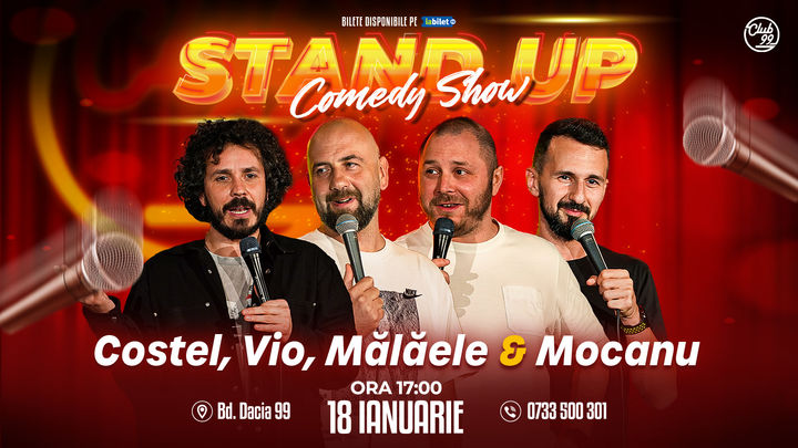 Stand up Comedy cu Costel, Vio, Mălăele & Mocanu la Club 99