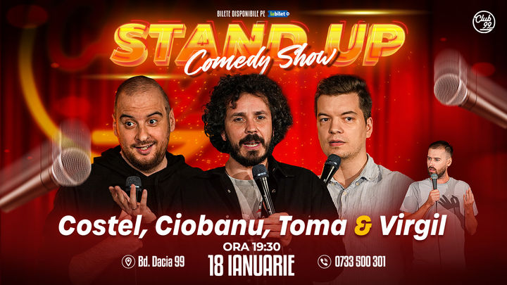 Stand up Comedy cu Costel, Andrei Ciobanu, Toma - Virgil Ciulin la Club 99