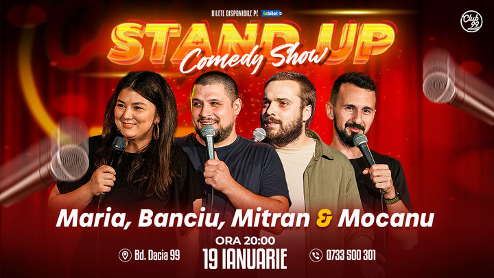 Stand up Comedy cu Maria Popovici, Banciu, Mitran & Mocanu la Club 99