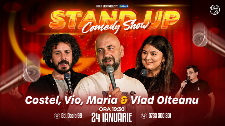 Stand up Comedy cu Costel, Vio, Maria Popovici - Vlad Olteanu la Club 99