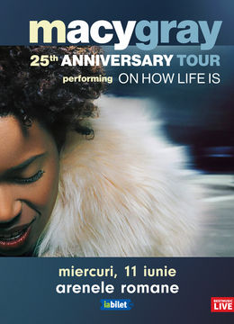 Macy Gray - On How Life Is 25th Anniversary Tour