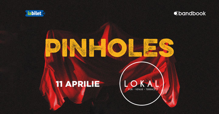 Oradea:  Pinholes • Lansare Single „Astenie” •