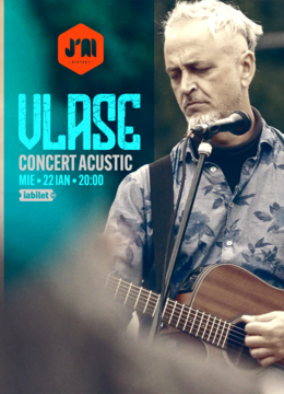 Vlase • Concert acustic