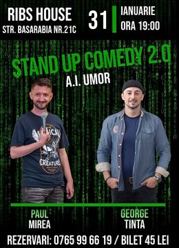 Craiova: Stand-up Comedy 2.0 A.I. Umor cu George Țintă și Paul Mirea