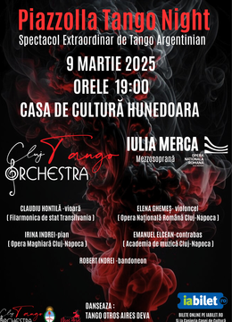 Hunedoara: PIAZZOLLA TANGO NIGHT (Spectacol Extraordinar de Tango Argentinian)