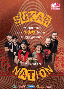 Sukar Nation – Avanpremiera albumului Balkan Punk Orchestra| Quantic 12.03.2025