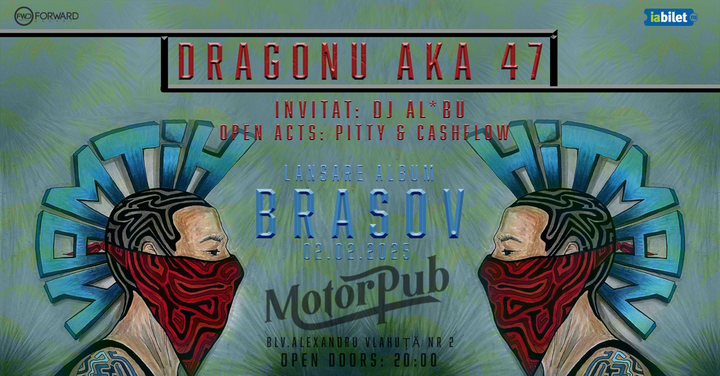 Brașov: Dragonu AKA47