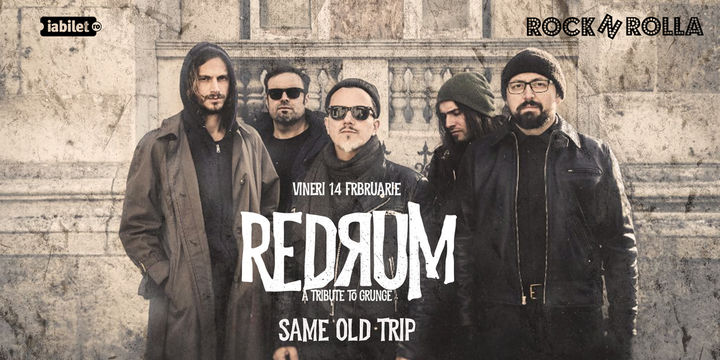 Iasi: Redrum - A Tribute to Grunge - Same Old Trip LIVE@Rock'n'Rolla