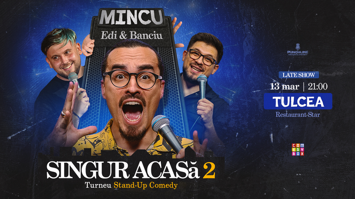 Tulcea: Stand-up Comedy cu Mincu, Banciu și Edi Rădoiu