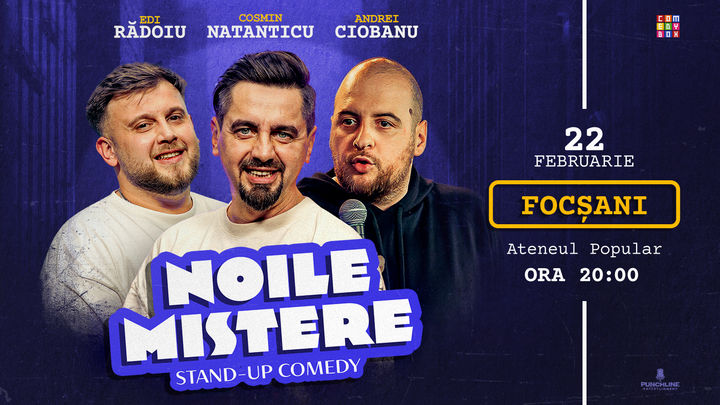 Focsani: Stand-up Comedy cu Cosmin Natanticu, Andrei Ciobanu și Edi Radoiu