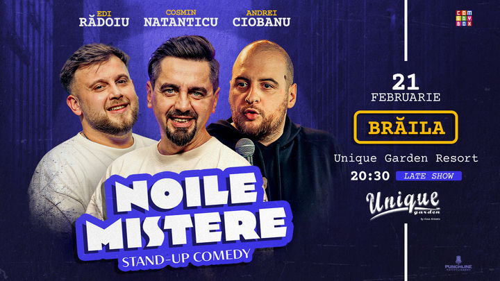 Braila: Stand-up Comedy cu Cosmin Natanticu, Andrei Ciobanu și Edi Radoiu