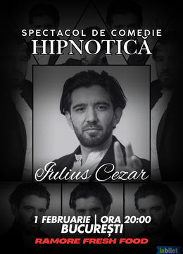 Spectacol de Comedie Hipnotică cu Iulius Cezar