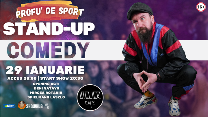 Cluj-Napoca: Stand-up Comedy "Profu' de sport & elevii sai"| @Atelier Cafe Cluj