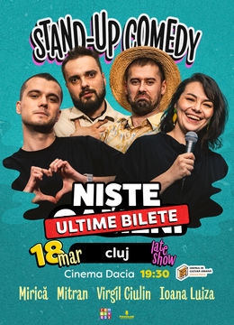 Cluj-Napoca: Stand-up Comedy cu Mirică, Luiza, Mitran și Virgil | Niște Oameni