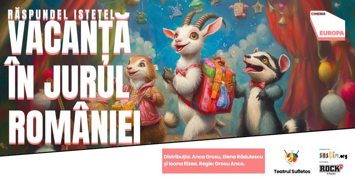 Spectacol interactiv pentru copii: "Vacanță în jurul României"