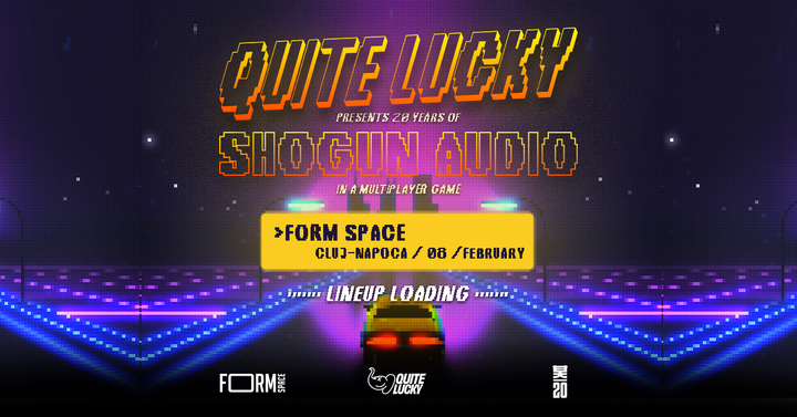 Quite Lucky 015 // 20 Years of Shogun Audio at FORM Space