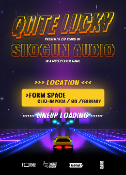 Quite Lucky 015 // 20 Years of Shogun Audio at FORM Space