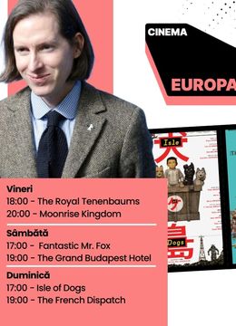 Weekend Wes Anderson la Cinema Europa