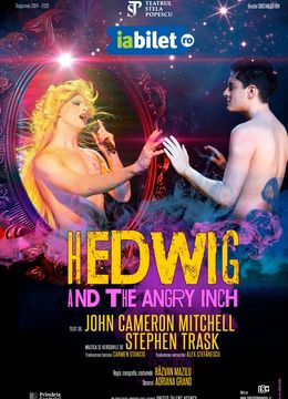 Hedwig and the Angry Inch – musical rock, regia Răzvan Mazilu