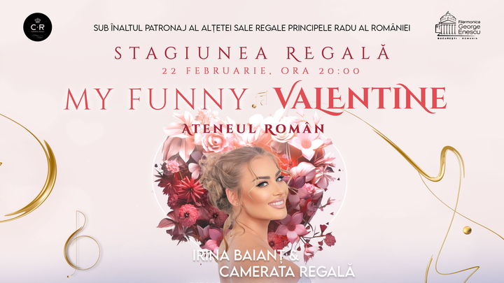 Irina Baianț & Camerata Regală - "My funny Valentine"