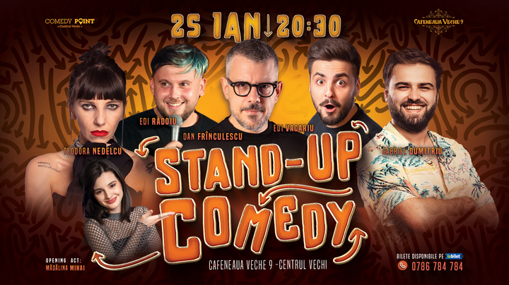 COMEDY POINT:  Stand-up Comedy cu Edi Vacariu, Edi Rădoiu, Teodora Nedelcu, Gabriel Dumitriu și Frîncu