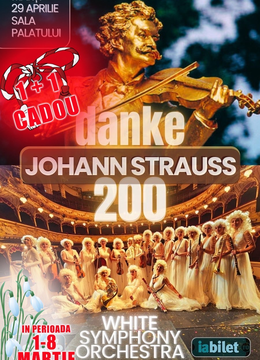 Concert Simfonic Extraordinar - DANKE Johann Strauss 200