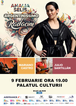 Bistrița: Concert Analia Selis "Argentissimo: Rădăcini"