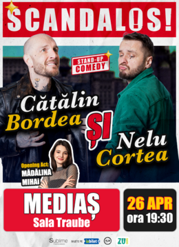 Medias: Stand-up Comedy cu Bordea, Cortea si Madalina Mihai - "Scandalos"