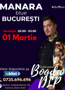 Bogdan Dlp x 01 Martie x Manara Blue