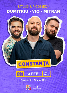 Constanta: Stand-up Comedy cu Vio, Mirică și Mitran