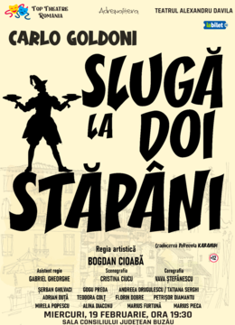 Buzau: Sluga la doi stapani de Carlo Goldoni