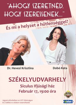 Odorheiu Secuiesc: Dr Hevesi Krisztina és Dobo Kata - Ahogy szeretnéd, hogy szeressenek