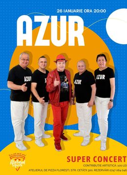 Florești: AZUR - Super concert