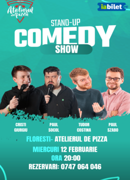 Floresti: Stand-up Comedy Show @Atelierul de Pizza