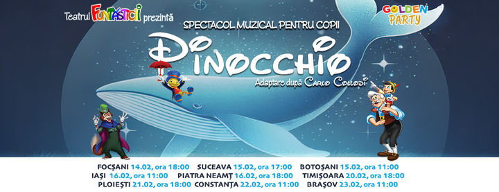 Focsani: Pinocchio - Spectacol muzical pentru copii