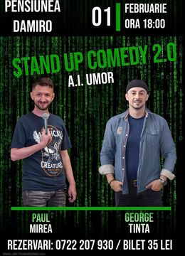 Orșova: Stand-up Comedy 2.0 A.I. Umor cu George Țintă și Paul Mirea