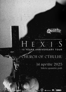 HEXIS - 15th anniversary TOUR + Church of Chtulhu