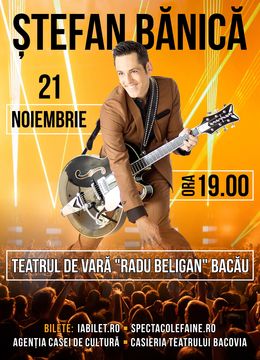 Bacau: Concert Stefan Banica