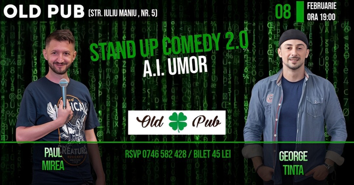 Sighetu Marmatiei: Stand-up Comedy 2.0 A.I. Umor cu George Țintă și Paul Mirea