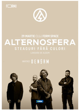 Cluj-Napoca: ALTERNOSFERA "Lansare Album - Steaguri Fără Culori” / FORM SPACE