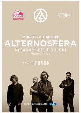 Cluj-Napoca: ALTERNOSFERA "Lansare Album - Steaguri Fără Culori” / FORM SPACE