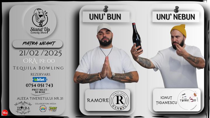 Piatra-Neamt: Stand-Up Comedy cu Ramore și Ionuț Țigănescu - "Unu' bun, unu' nebun"