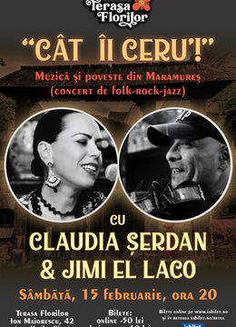 "Cât îi ceru'!" - Concert CLAUDIA ȘERDAN și JIMI EL LACO la Terasa Florilor!