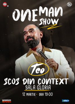 Teo - scos din context