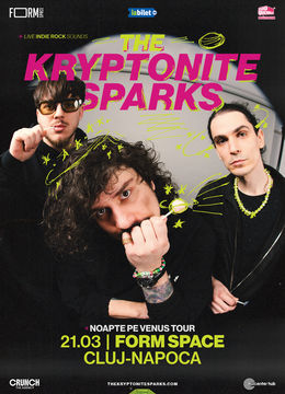 Cluj-Napoca: The Kryptonite Sparks • Lansare de single: Noapte pe Venus •