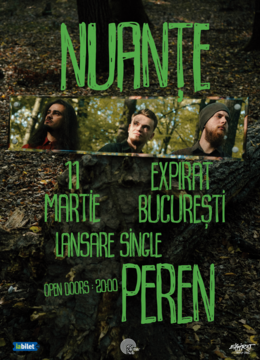 Nuanțe • Lansare single “Peren” • Expirat • 11.03