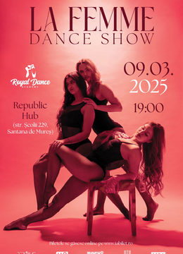 Târgu Mureș: La Femme - Dance Show